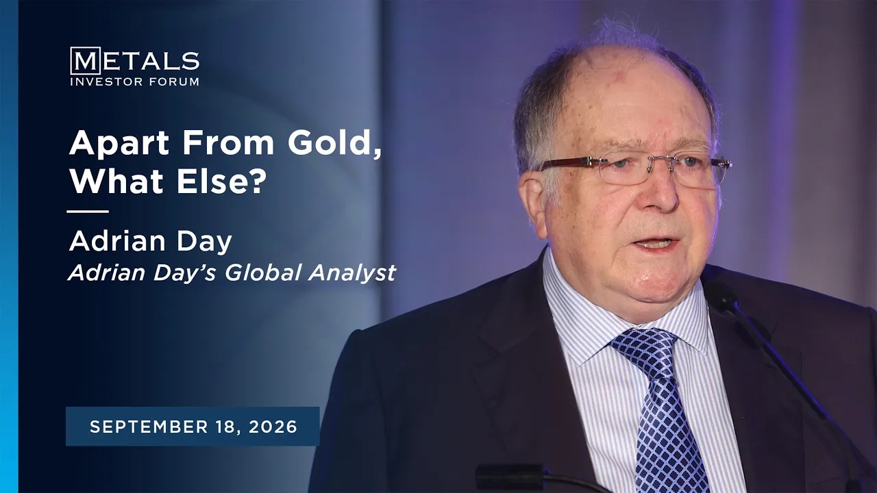 Adrian Day — Metals Investor Forum presentation
